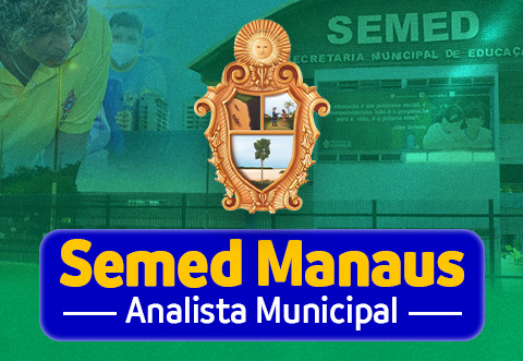 Curso Intensivo Semed Manaus - Analista Municipal