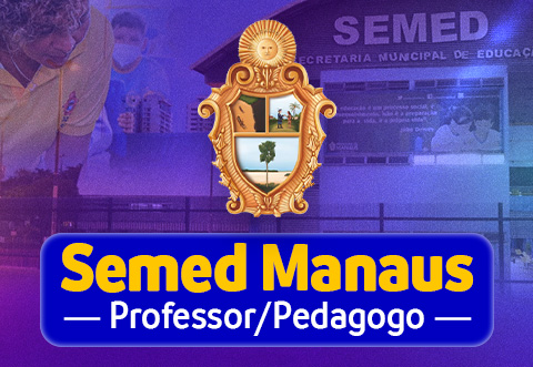 Curso Semed Manaus - Professor / Pedagogo