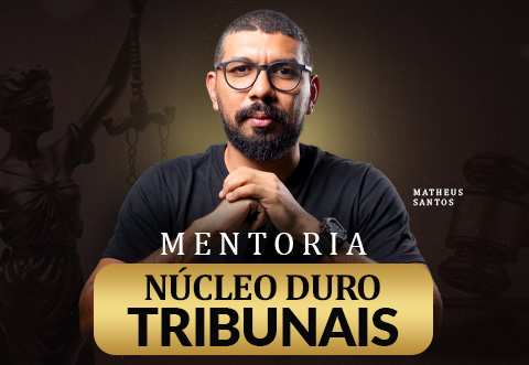 MENTORIA NCLEO DURO TRIBUNAIS