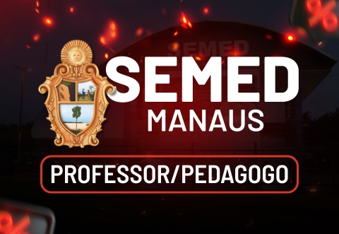 Curso Semed Manaus - Professor / Pedagogo