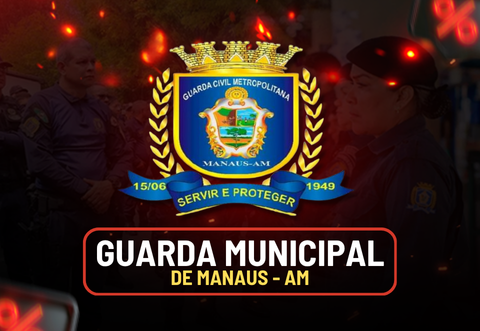 Curso GMM - Guarda Municipal de Manaus