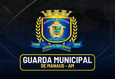 Curso GMM - Guarda Municipal de Manaus