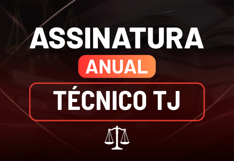 Assinatura Anual - Tcnico TJ