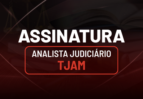 TJAM - Analista Judicirio - Direito