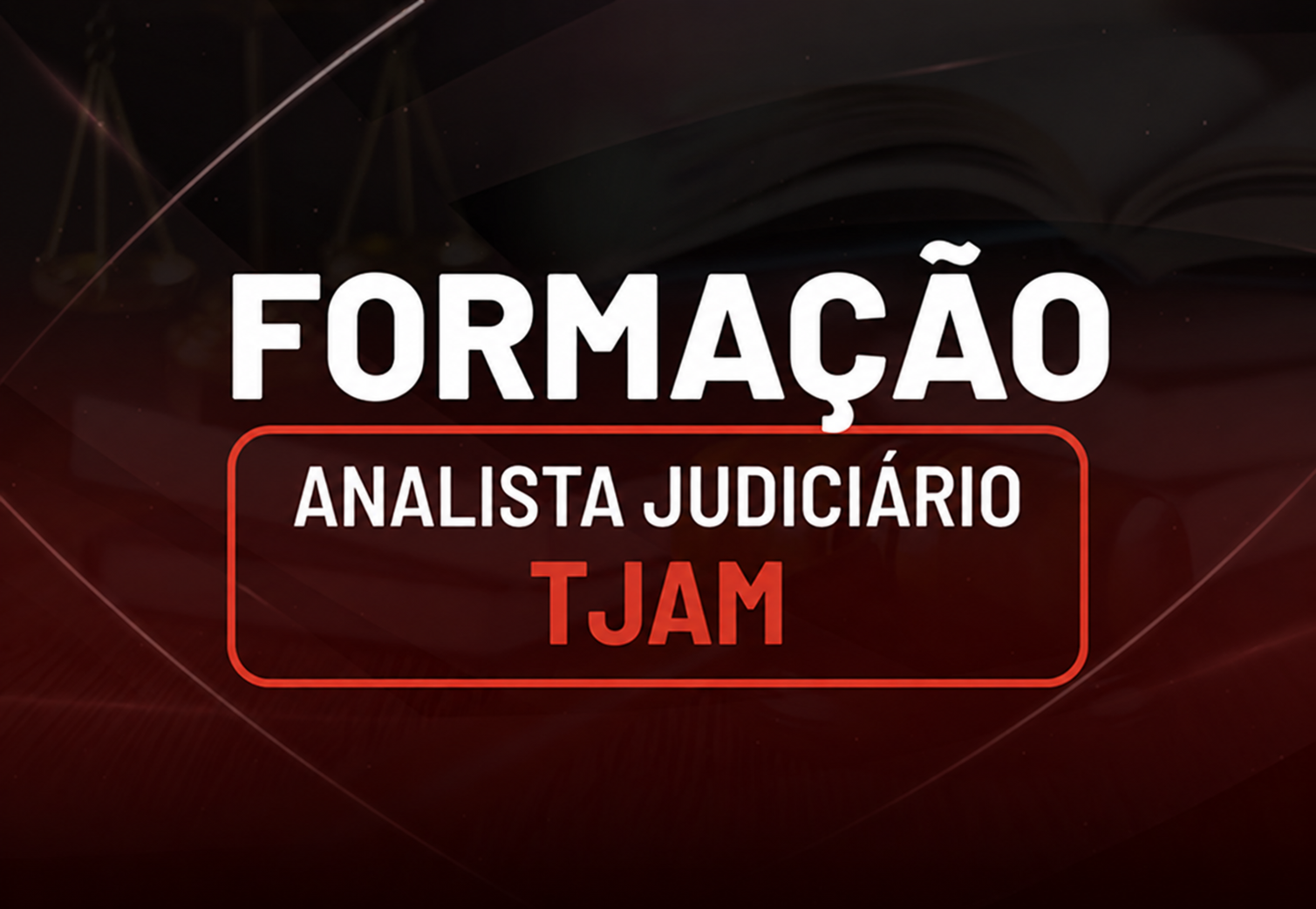 Forma��o TJAM - Analista Judici�rio - Direito