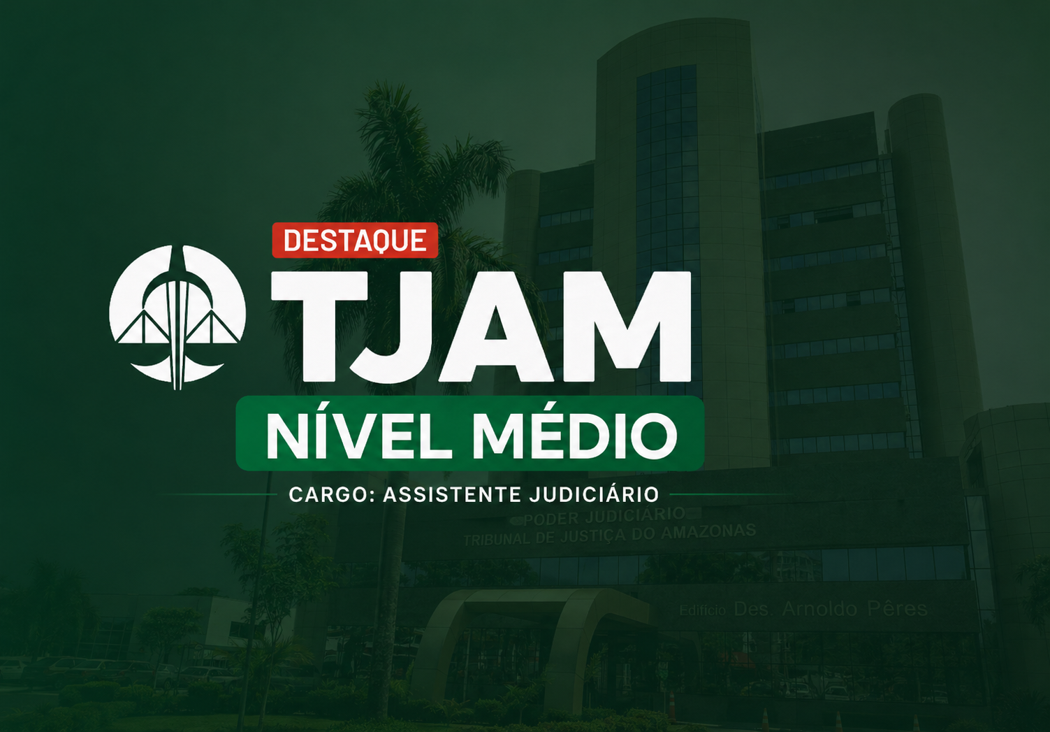 Forma��o -TJAM - Assistente Judici�rio