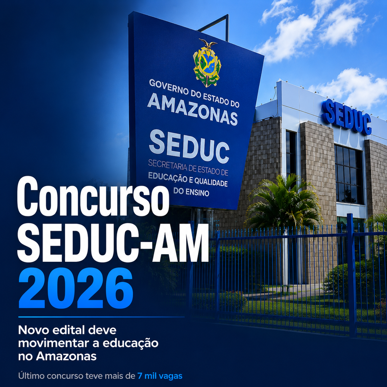 Concurso SEDUC-AM 2026 deve ter disputa entre grandes bancas e pode repetir alto número de vagas Concurso SEDUC-AM 2026 deve ter disputa entre grandes bancas e pode repetir alto número de vagas