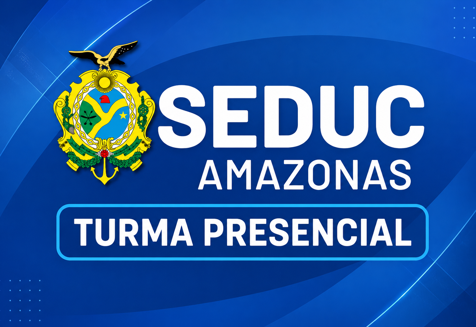 Turma Presencial SEDUC