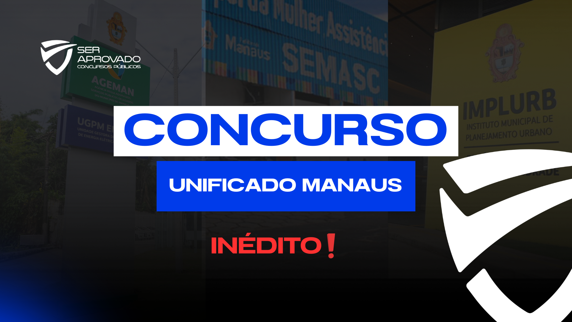 Prefeitura de Manaus confirma Concurso Unificado para o 2� semestre com sal�rios de at� R$ 6 mil!