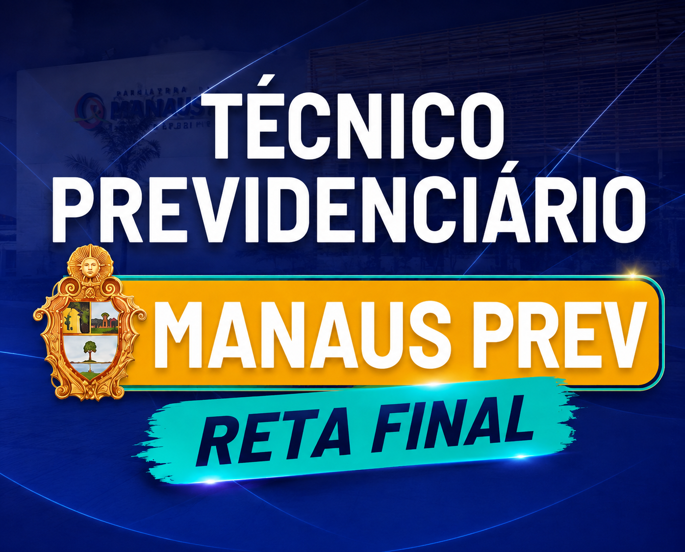 T�cnico Previdenc�rio - Manaus Prev